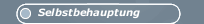 Selbstbehauptung